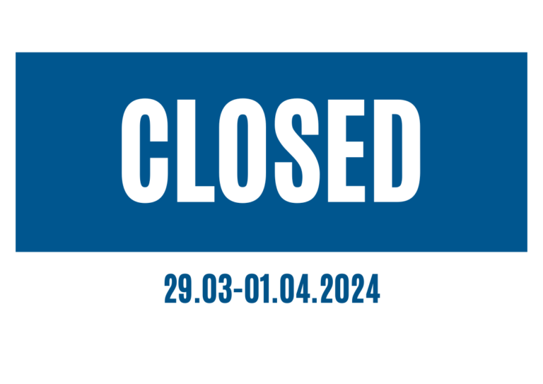  We're closed from 29.03-01.04.2024